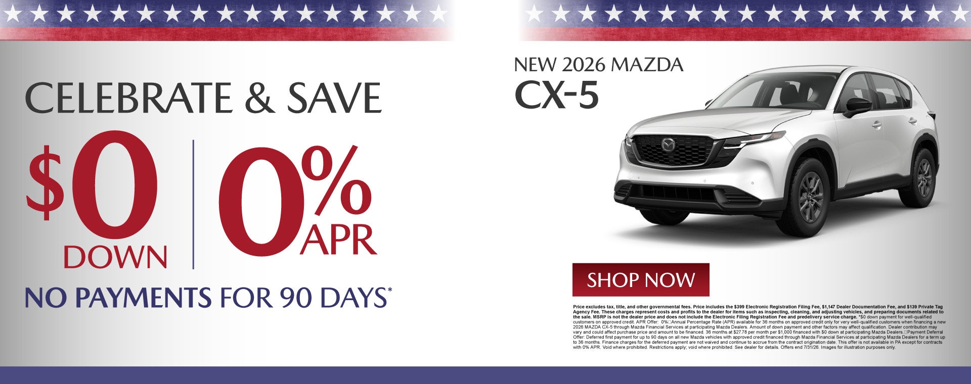 "NEW 2026 MAZDA CX-5 "	$0 DOWN + 0% APR + $0 PAYMENTS FOR 9